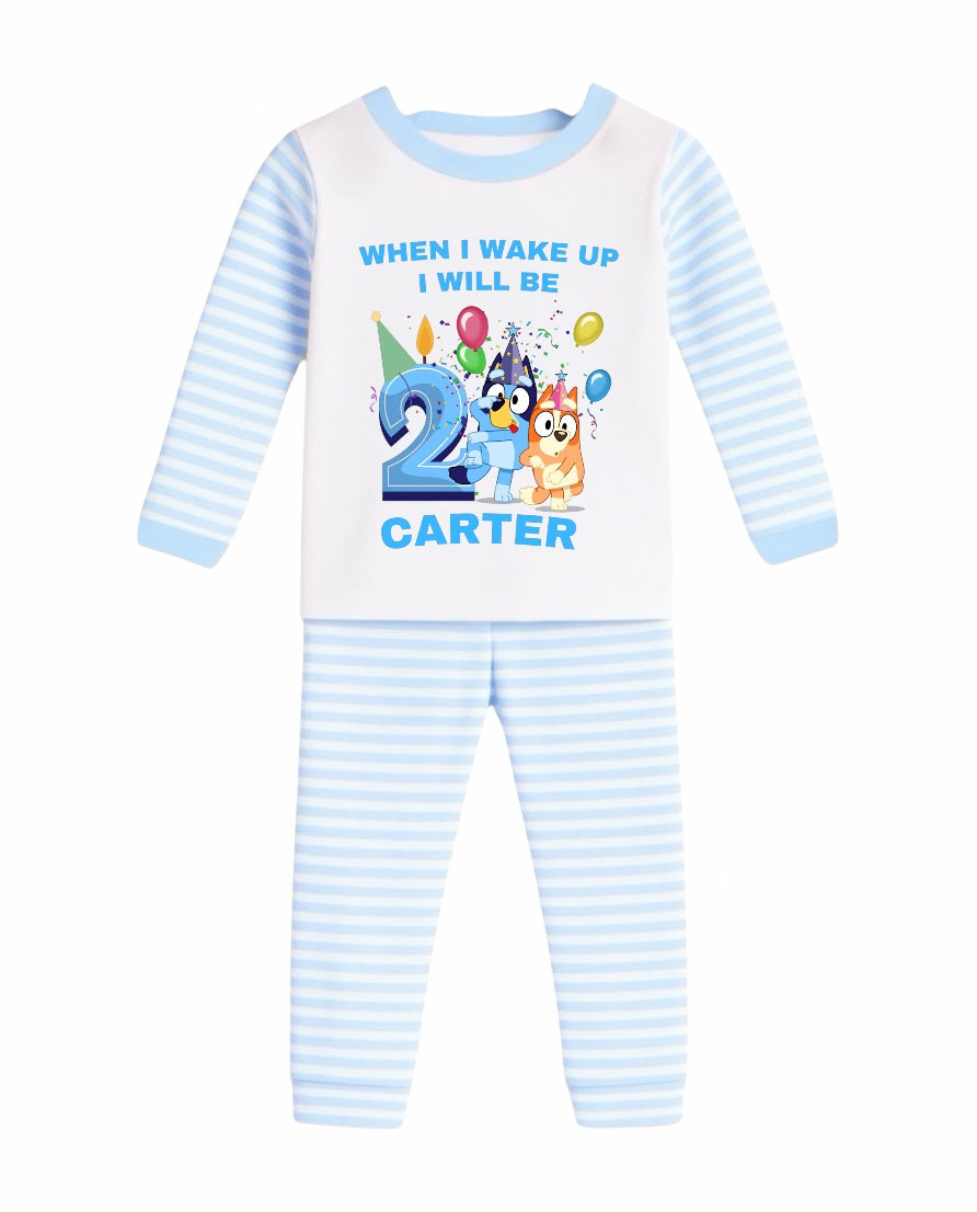 "When I Wake Up, I Will Be..." Pyjamas