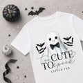 TOO CUTE TO SPOOK TSHIRT